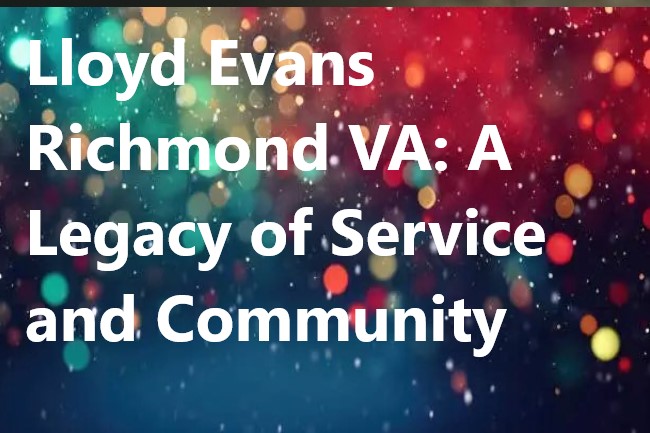 lloyd evans richmond va